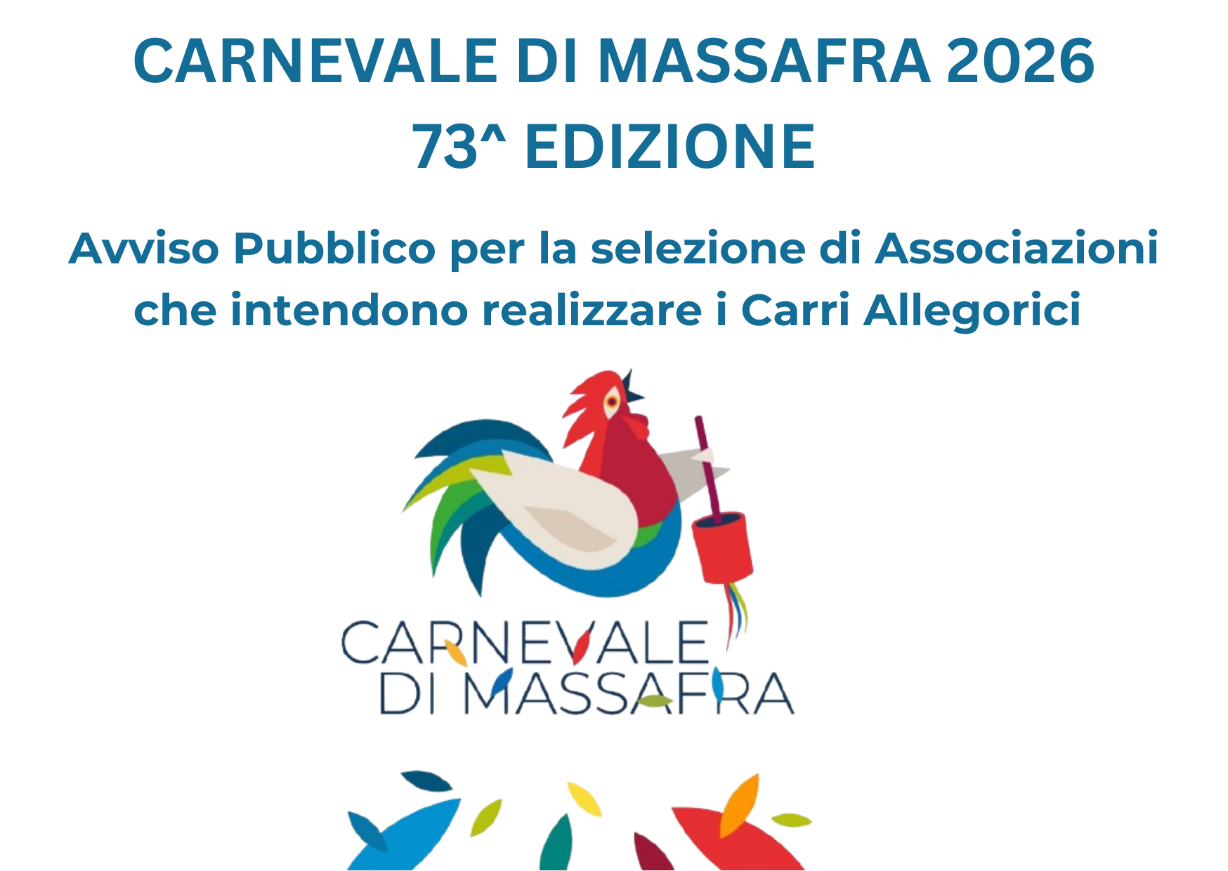 Avviso Pubblico per la selezione di Associazioni che intendono realizzare i Carri Allegorici di prima e seconda categoria del Carnevale di Massafra 2026 - 73^ Edizione