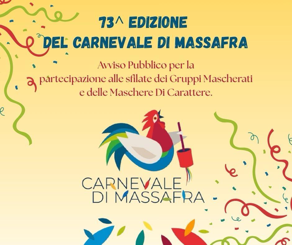 Avviso pubblico per la selezione di Associazioni o Soggetti che intendono partecipare alle sfilate dei Gruppi Mascherati e delle Maschere Di Carattere della73^ edizione del Carnevale di Massafra